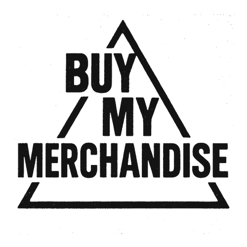 Buy My Merchandise